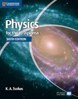 Physics for the Ib Diploma. Per le Scuole Superiori. Con Espansione Online 6th 9781107628199 Front Cover
