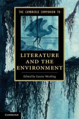 Cambridge Companion to Literature and the Environment  9781107628960 Front Cover