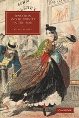 Sensation and Modernity in The 1860s