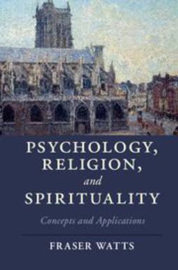 Psychology, Religion, and Spirituality Concepts and Applications  9781107630567 Front Cover