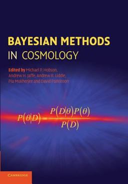 Bayesian Methods in Cosmology  9781107631755 Front Cover