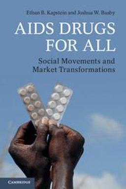 AIDS Drugs for All Social Movements and Market Transformations  9781107632646 Front Cover