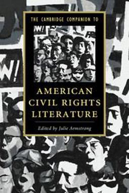 Cambridge Companion to American Civil Rights Literature  9781107635647 Front Cover