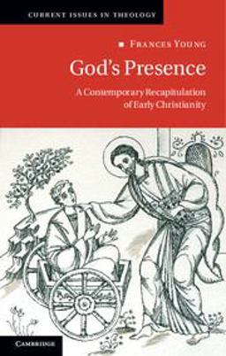 God's Presence A Contemporary Recapitulation of Early Christianity  9781107642782 Front Cover