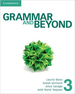 GRAMMAR AND BEYOND LEVEL 3 STUDENT'S BOOK, WORKBOOK, AND WRITING SKILLS INTERACTIVE PACK  9781107643093 Front Cover