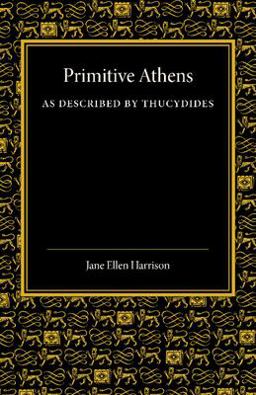 Primitive Athens As Described by Thucydides