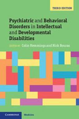 Psychiatric and Behavioural Disorders in Intellectual and Developmental Disabilities 3rd 9781107645943 Front Cover