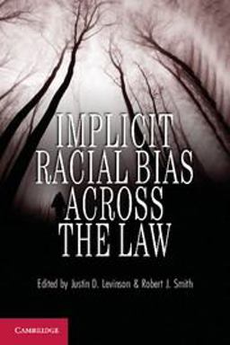 Implicit Racial Bias Across the Law  9781107648180 Front Cover