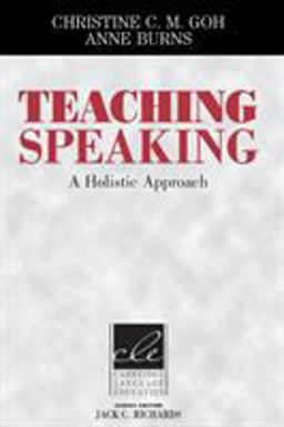 Teaching Speaking A Holistic Approach  9781107648333 Front Cover