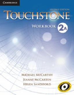 TOUCHSTONE LEVEL 2 WORKBOOK A 2ND EDITION 2nd 9781107649880 Front Cover