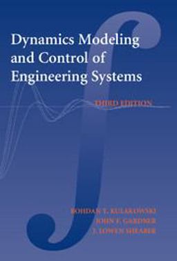 Dynamic Modeling and Control of Engineering Systems 3rd 9781107650442 Front Cover