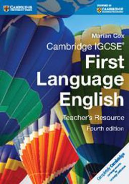 Cambridge IGSCE First Language English Teacher's Resource