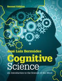 Cognitive Science An Introduction to the Science of the Mind 2nd 9781107653351 Front Cover