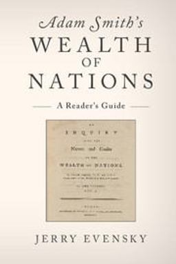 Adam Smith's Wealth of Nations: A Reader's Guide  9781107653764 Front Cover