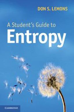 Student's Guide to Entropy  9781107653979 Front Cover