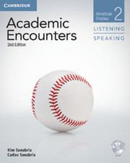 ACADEMIC ENCOUNTERS LEVEL 2 STUDENT'S BOOK LISTENING AND SPEAKING WITH DVD 2ND EDITION 2nd 9781107655164 Front Cover