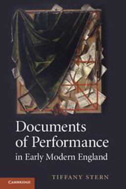 Documents of Performance in Early Modern England  9781107656208 Front Cover