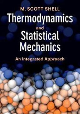 Thermodynamics and Statistical Mechanics An Integrated Approach  9781107656789 Front Cover