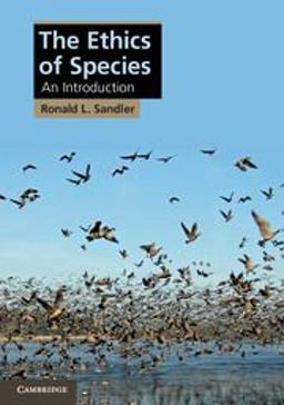 Ethics of Species An Introduction  9781107658707 Front Cover