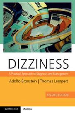 Dizziness A Practical Approach to Diagnosis and Management 2nd 9781107663909 Front Cover