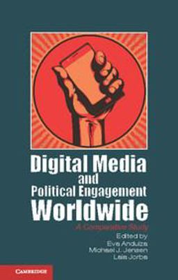 Digital Media and Political Engagement Worldwide A Comparative Study  9781107668492 Front Cover