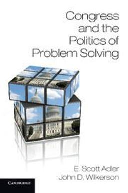 Congress and the Politics of Problem Solving  9781107670310 Front Cover
