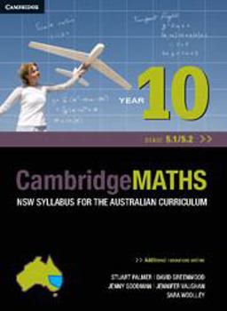 Cambridge Mathematics NSW Syllabus for the Australian Curriculum Year 10 5. 1 And 5. 2