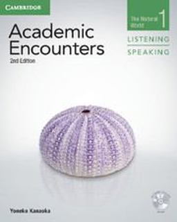 ACADEMIC ENCOUNTERS LEVEL 1 STUDENT'S BOOK LISTENING AND SPEAKING WITH DVD 2ND EDITION 2nd 9781107674639 Front Cover