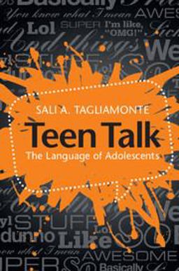 Teen Talk The Language of Adolescents  9781107676176 Front Cover
