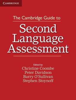 Cambridge Guide to Second Language Assessment  9781107677074 Front Cover