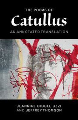 Poems of Catullus An Annotated Translation  9781107682139 Front Cover