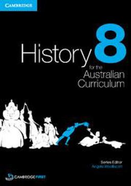 History for the Australian Curriculum Year 8