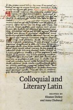 Colloquial and Literary Latin Colloquial and Literary Latin