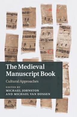 Medieval Manuscript Book Cultural Approaches  9781107685987 Front Cover