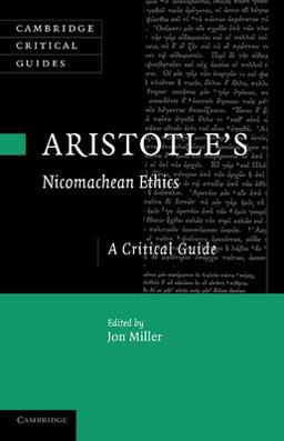 Aristotle's Nicomachean Ethics Aristotle's Nicomachean Ethics