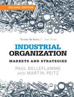 Industrial Organization Markets and Strategies 2nd 9781107687899 Front Cover