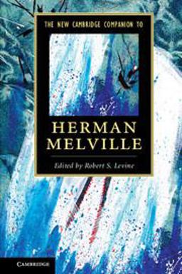 New Cambridge Companion to Herman Melville 2nd 9781107687912 Front Cover