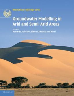 Groundwater Modelling in Arid and Semi-Arid Areas Groundwater Modelling in Arid and Semi-Arid Areas