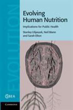 Evolving Human Nutrition Implications for Public Health  9781107692664 Front Cover