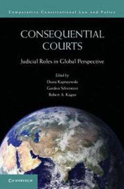 Consequential Courts Judicial Roles in Global Perspective  9781107693746 Front Cover