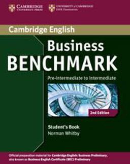Business Benchmark Pre-Intermediate to Intermediate Business Preliminary Student's Book 2nd Edition