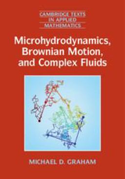 Microhydrodynamics, Brownian Motion, and Complex Fluids:  9781107695931 Front Cover