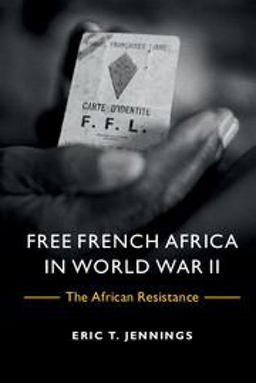 French Africa in World War II The African Resistance  9781107696976 Front Cover