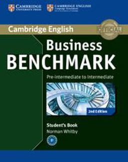 Business Benchmark. Students's Book. Pre-Intermediate to Intermediate. Per le Scuole Superiori. Con Espansione Online
