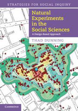 Natural Experiments in the Social Sciences A Design-Based Approach  9781107698000 Front Cover
