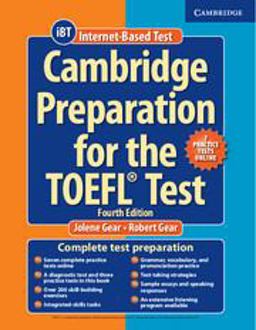 CAMBRIDGE PREPARATION FOR THE TOEFL TEST BOOK WITH ONLINE PRACTICE TESTS 4TH EDITION 4th 9781107699083 Front Cover