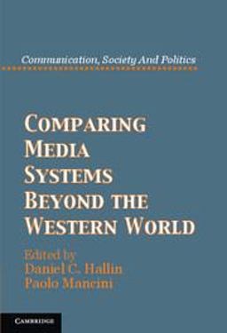 Comparing Media Systems Beyond the Western World  9781107699540 Front Cover