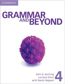 Grammar and Beyond Level 4 Student's Book  9781107699694 Front Cover