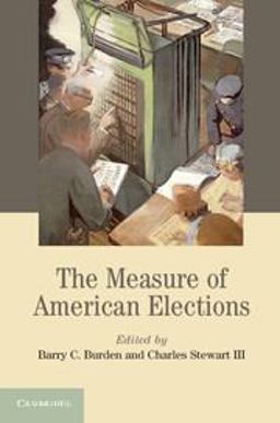 Measure of American Elections  9781107699915 Front Cover