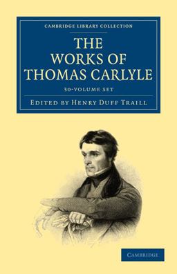 The Works of Thomas Carlyle 30 Volume Set
